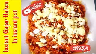 Instant Gajar Halwa In Instant Pot  instant pot recipe Quick and Easy Gajar HalwaMk recipes [upl. by Ilah242]