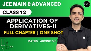 Application of Derivatives Class 12  Part 2 One Shot  JEE Main amp Advanced  Arvind Kalia Sir [upl. by Layla522]