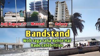 Bandra Bandstand Part 1  Woh Jaga Jaha Rehte Hai Kayi Badi Celebrities  FDjy3ro [upl. by Aiasi]