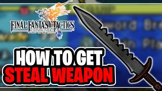 How To Get Cinquedea In Final Fantasy Tactics Advance Steal Weapon Early [upl. by Dalston451]