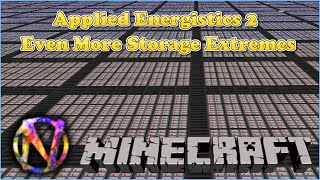 Applied Energistics 2 Tutorial  Even More Storage Extremes [upl. by Marcy]