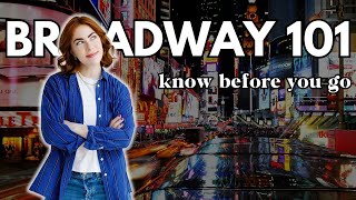 Broadway for Beginners Everything You Need to Know Before You Go [upl. by Hyacinthe43]