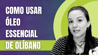 O óleo essencial de Olíbano só pode ser usado topicamente e por meio da inspiração 🤲 [upl. by Mauricio821]