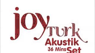 JoyTurk  Akustik Set [upl. by Burd940]