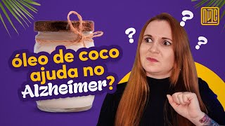 Óleo de coco a cura para o Alzheimer [upl. by Holzman]