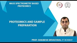 Proteomics and sample preparation [upl. by Harve637]