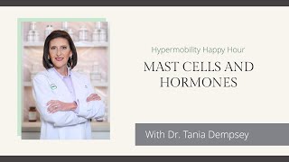 Mast Cells and Hormones Dr Tania Dempsey [upl. by Cockburn]