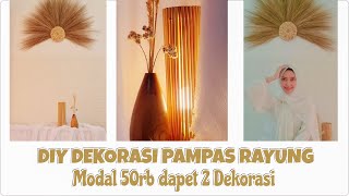 SUB  DIY PAMPAS GRASS LOW BUDGET  DIY PAMPAS RAYUNG [upl. by Sucitivel]