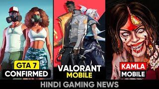 GTA 7 Officially Confirmed 😱 Valorant Mobile Soon Kamla Mobile 😍 Palworld Clone  Gaming News 215 [upl. by Macdermot756]