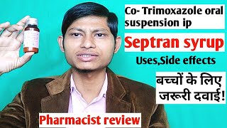 Cotrimoxazole oral suspension ip usesside effectsCotrimoxazole syrup usesSeptran syrup uses [upl. by Schapira]