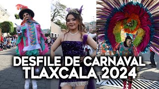 Desfile de Carnaval Tlaxcala 2024 [upl. by Mead]