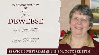 June DeWeese Memorial Service Livestream 101224 at 415 PM [upl. by Elysha]