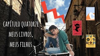 MEUS LIVROS MEUS FILHOS  Diário  Capítulo Quatorze  2³ Temporada  Lauro Luna 15 [upl. by Fokos624]