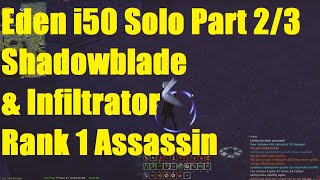 EDEN DAOC i50 Shadowblade amp Infiltrator Solo Part 23 10000 Hours Played Rank 1 Assassin In World [upl. by Eniaral]