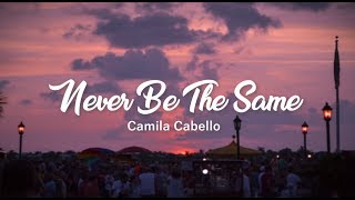 Camila Cabello  Never Be The Same  cover by JFla [upl. by Neenwahs]