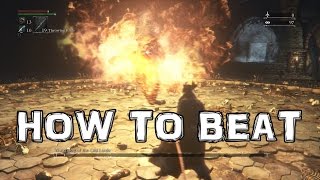 Bloodborne How to Beat Watchdog of the Old Lords BOSS Defiled Chalice Dungeon [upl. by Ethbun]