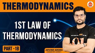 1st Law of Thermodynamics Thermodynamics amp chemistrypart 18 by Arvind Arora Made EJee [upl. by Eiltan479]