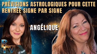 Prévisions astrologiques pour cette rentrée  Signe par signe  Avec Angélique [upl. by Koo]