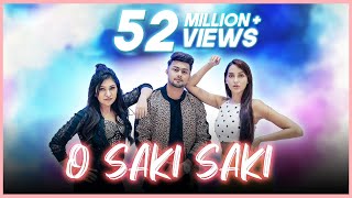 O SAKI SAKI  Awez Darbar Choreography ft Nora Fatehi amp Tulsi Kumar [upl. by Ardyth]