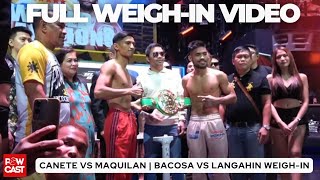 Blow by Blow  Eman Bacosa vs Langahin  Maquilan vs Canete Full Weighin [upl. by Darrell]