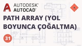 AutoCAD Dersleri 31  Path Array Yol Boyunca Çoğaltma [upl. by Mccord297]