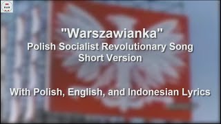 Warszawianka  Short Version  With Lyrics [upl. by Kcirrad]