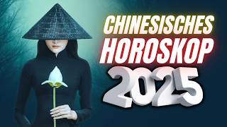 2025 Chinesisches Horoskop für 2025  nach Geburtsjahr  Jahr der Schlange [upl. by Allimaj]