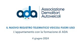 WEBINAR  IL NUOVO REGISTRO TELEMATICO Veicoli Fuori Uso [upl. by Steinway315]