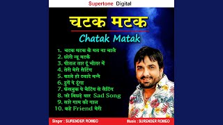 Chatak Matak Ke Mat Chale [upl. by Quigley854]