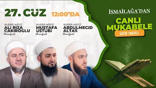 İsmailağa’dan Canlı Mukabele 27 Cüz ismailaganet [upl. by Hpsoj617]