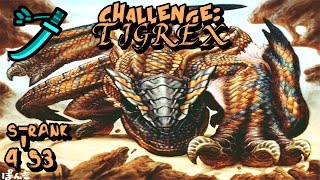 ┌MHXMHGEN┘ Trainingsschool  Challenge Tigrex  SRank Solo  453 Longsword [upl. by Nyret576]