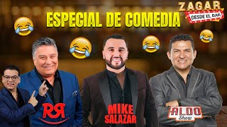 Zagar desde el Bar quotEspecial de Comediaquot con Mike Salazar Rogelio Ramos y Aldo Show [upl. by Rosco372]