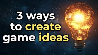 How to create new game ideas if youre stuck [upl. by Filipe]