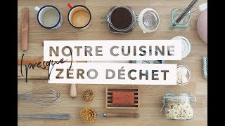 Notre cuisine presque zéro déchet  Comment faire ses courses zéro déchet [upl. by Now]