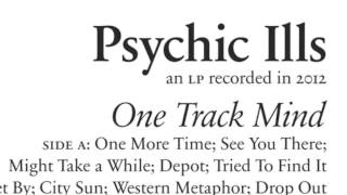 Psychic Ills  One Track Mind Full Album [upl. by Atsuj]