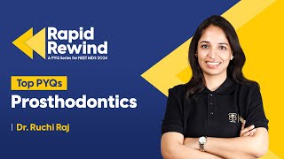 Previous Year Questions  Prosthodontics  Target NEET MDS 2024  Rapid Rewind [upl. by Hedvah166]