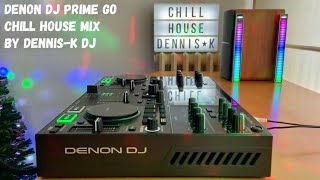 DENON DJ PRIME GO amp DENNISK DJ CHILL HOUSE MIX 03 [upl. by Vtarj896]