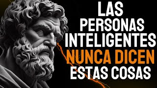 9 Cosas Que NO Debes Decir NUNCA  Sabiduría De Vida  ESTOICISMO [upl. by Jaal323]