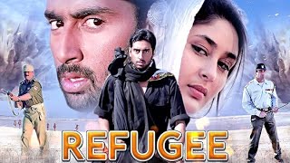 Refugee Full Movie Super Review and Fact in Hindi  Abhishek Bachchan  Kareena Kapoor [upl. by Suchta]