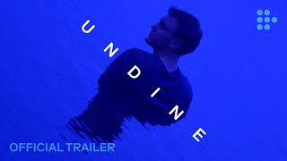 UNDINE  Official Trailer  Now Showing on MUBI [upl. by Gile]