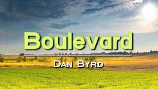 Boulevard  KARAOKE VERSION  As popularized by Dan Byrd [upl. by Noxaj806]