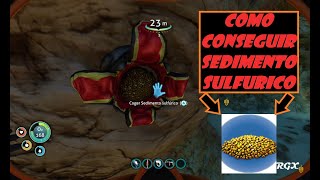 CONSEGUIR SEDIMENTO SULFURICO SUBNAUTICA [upl. by Dlorej579]