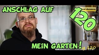 Tag 120 vegan Garten hinüber Hermes verarscht amp GoPro kaputt [upl. by Mehelhteb946]