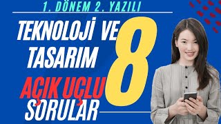 8 Sınıf Teknoloji ve Tasarım Dersi 1 Dönem 2 Yazılı Sınavı Açık Uçlu Soruları ve Cevapları [upl. by Sofia301]