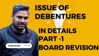 Issue of debentures  Class 12th  Part  1  Board Revision  In Details [upl. by Akemit]