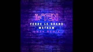 Fedde Le Grand  Metrum UMEK Remix Toolroom [upl. by Ellekcim]