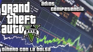 GTA V  Ganar Dinero En La Bolsa Con La Competencia [upl. by Adihsaar]