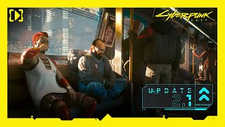 Cyberpunk 2077 — Update 21 Overview [upl. by Nessaj]