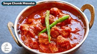 Soya Chunks Masala  Soya Chunks Recipe  Protein Rich Curry Recipe  The Terrace Kitchen [upl. by Demakis]