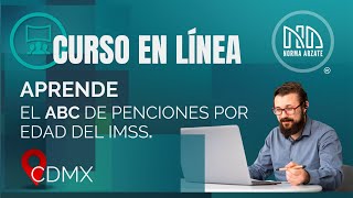 Inscríbete ya al curso en línea y aprende el ABC de pensiones por edad del IMSS ¡Cupo limitado [upl. by Theressa]